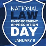 Today is National Law Enforcement Appreciation Day