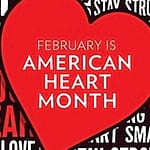 February is national Heart Health Month