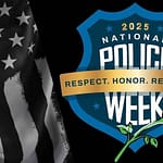 National Police Week: Honoring those who protect and serve
